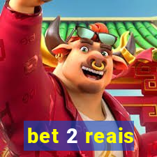 bet 2 reais